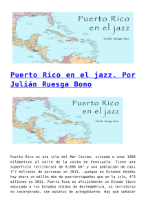 Puerto Rico en el jazz. Por Julián Ruesga Bono