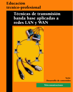 Técnicas de transmisión banda base aplicadas a redes LAN