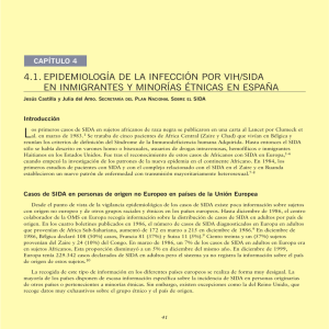 4.1. epidemiología de la infección por vih/sida en inmigrantes y