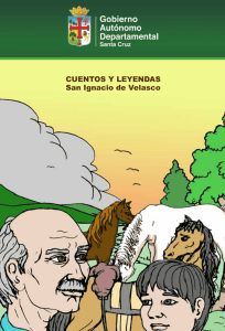 CUENTOS Y LEYENDAS San Ignacio de Velasco