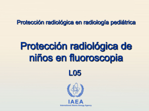 Protección radiológica de niños en fluoroscopia