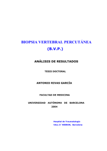 BIOPSIA VERTEBRAL PERCUTÁNEA (B.V.P.). ANÁLISIS DE