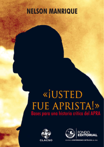 Usted fue Aprista. Nelson Manrique