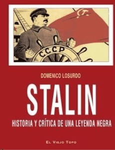 Doménico Losurdo - Stalin, historia y crítica de una leyenda negra