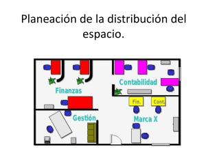 Planeación de la distribución del espacio en el Area de trabajo