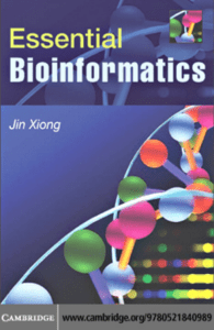 Xiong - Essential Bioinformatics send by Amira