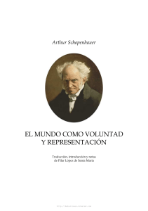 Arthur Schopenhauer - El mundo como voluntad y representación