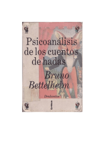 Bruno Bettelheim-Psicoanalisis de los cuentos de adas - 2 Edicion
