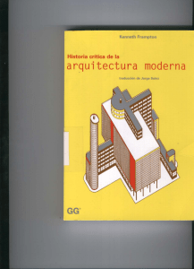 Frampton, Kenneth Historia crítica de la arquitectura moderna