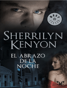 El Abrazo de la Noche - Sherrilyn Kenyon