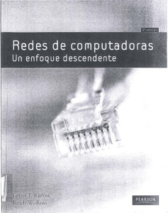 Redes de Computadoras. 5ta Edición - James F. Kurose & Keith W. Ross