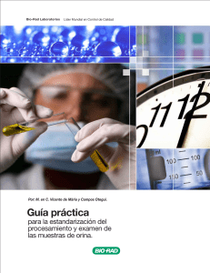 Guía práctica para la estandarización del procesamiento y examen de las muestras de orina. Por  M. en C. Vicente de Mária y Campos Otegui.