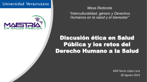 Ponencia "Discusión ética en salud pública y los retos del Derecho Humano a la salud"
