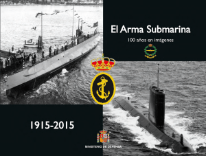 El Arma Submarina  100 años  España
