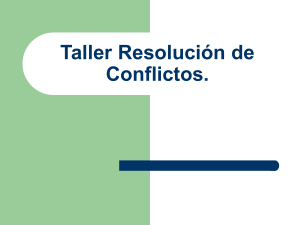 TALLER DE RESOLUCION DE CONFLICTOS