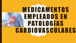 Medicamentos empleados en patologías cardiovasculares