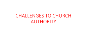 CHALLENGES TO CHURCH AUTHORITY