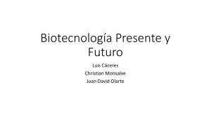 Biotecnología Presente y Futuro