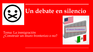 Debate en silencio - instrucciones para el muro fronterizo
