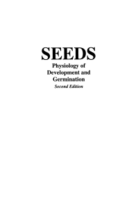 Bewley & Black  1994 Seeds Physiology of development and germination