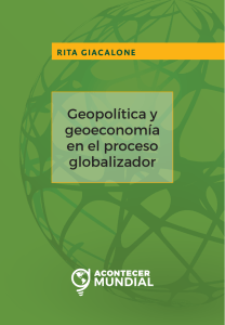 Geoeconomía y geopolítica en el proceso globalizador