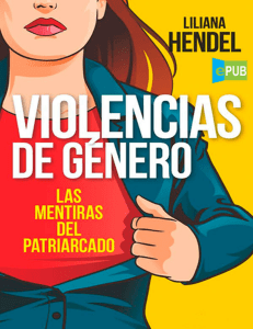 Hendel, Liliana - Violencias de genero. Las mentiras del patriarcado (r1.0)