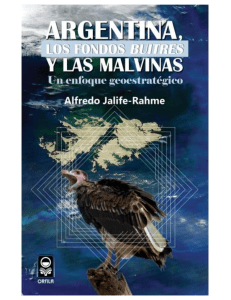 Alfredo Jalife - Argentina, Los Fondos Buitres y las Malvinas, un Enfoque Geoestrategico