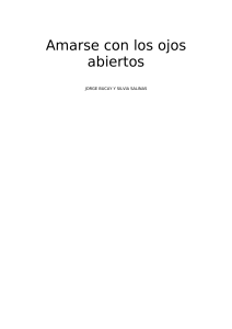 PARA LEGALES -Libro-Amarse-Con-Los-Ojos-Abiertos-B34y-Jorge-S4linas-Silvia-2