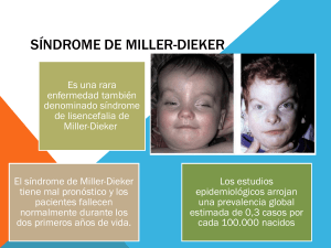 Síndromes de Miller-Dieker y Prader Willi