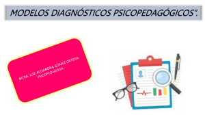 MODELOS EN EL DIAGNOSTICO PSICOPEDAGOGICO