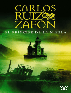 El Principe de la Niebla - Carlos Ruiz Zafon