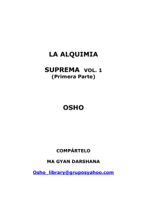 Osho - La Alquimia Suprema Vol 1 Parte 1