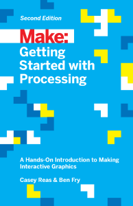 make-gettingstartedwithprocessing-2ndedition