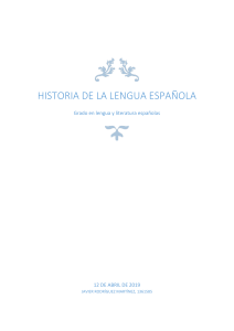 HISTORIA DE LA LENGUA ESPAÑOLA