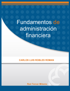 Fundamentos de administracion financiera Robles