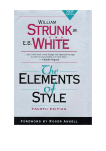 The Elements of Style 4th Edition. Longman, William Strunk Jr., E. B. White, Roger Angell (1999)