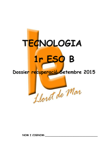 Dossier Setembre 2015 (1r ESO B) TECNO