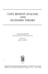 1975. Cost Benefit Analysis and economic theory Lesourne