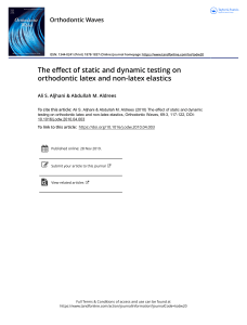 The effect of static and dynamic testing on orthodontic latex and non latex elastics