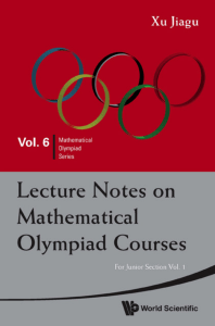 [Mathematical Olympiad Series] Jiagu X. - Lecture notes on mathematical olympiad courses  For junior section, vol.1(2010, WS)