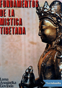 Lama Govinda - Fundamentos de la mística tibetana