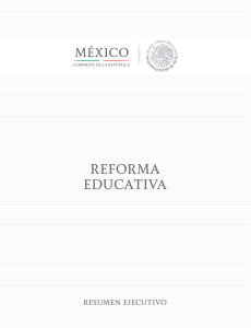 Resumen Ejecutivo de la Reforma Educativa