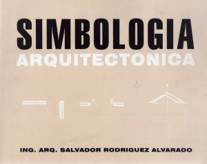 Simbología Arquitectónica [Arquinube] SALVADOR RODRIGUEZ