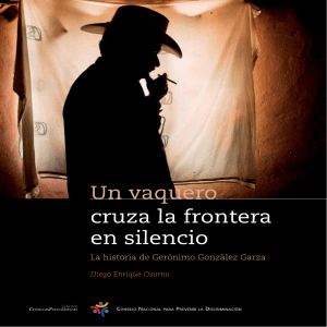 Un vaquero cruza la frontera en silencio - Diego Enrique Osorno