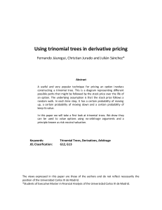 FI - Using trinomial trees in derivative pricing