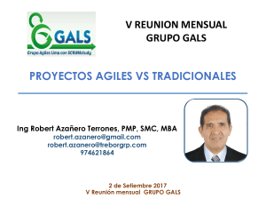 Present Proy Agiles vs Tradic  V Reunion GALS  2 Setiembre 2017