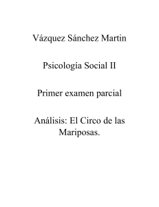 Análisis: El Circo de las Mariposas - Psicología Social