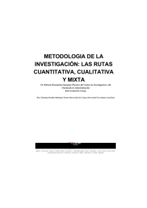 Material. 3 METODOLOGIA DE LA INVESTIGACION LAS RUTAS CUALITATIVA, CUANTITATIVA Y MIXTA