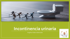 INCONTINENCIA URINARIA-ANGELICAVALERA