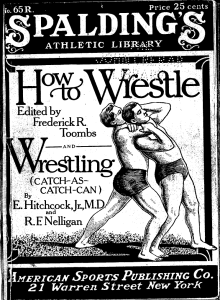 (1916) How to Wrestle Catch-as-Catch-Can by E. Hitchcock Jr. & R.F. Nelligan